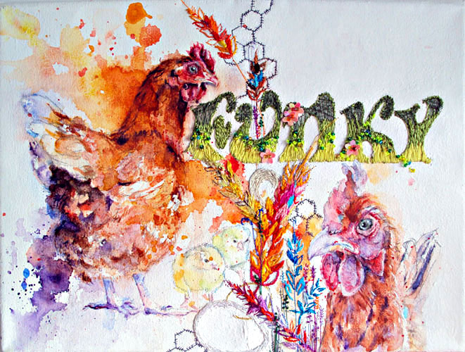 Funky chickens: watercolour on canvas with hand embroidery.