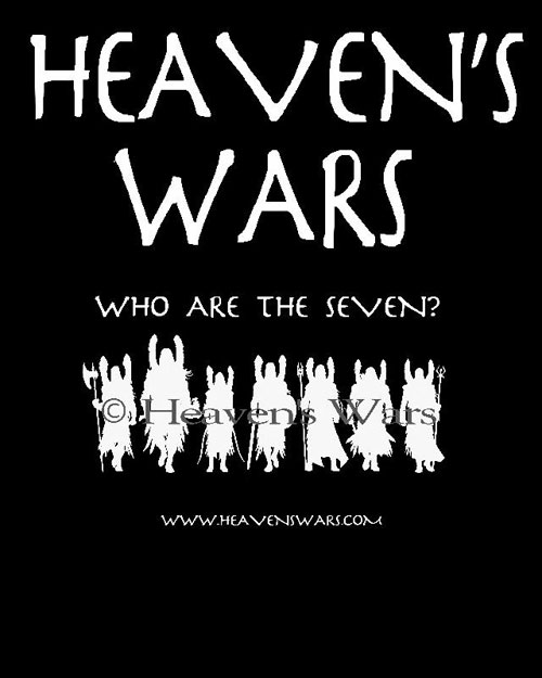 Heaven's Wars: Who Are The Seven (upcoming book)