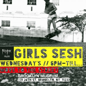 "Girls Sesh" - skate poster, Brooklyn, NY