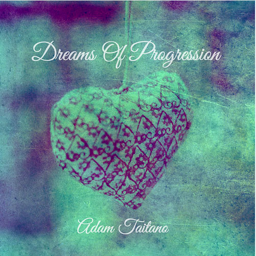 Dreams Of Progression digital album released April 1, 2016 